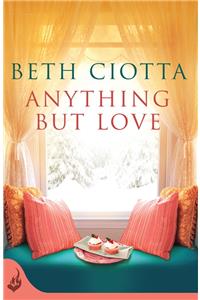 Anything But Love (Cupcake Lovers Book 3)
