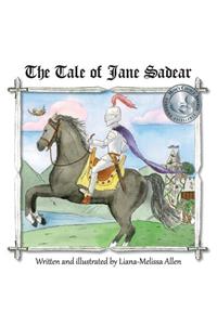 Tale of Jane Sadear