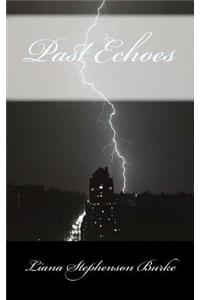 Past Echoes