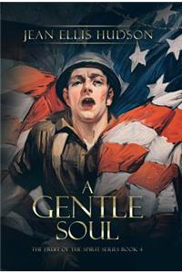 A Gentle Soul