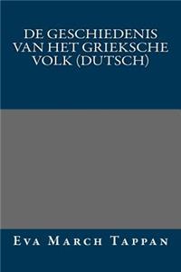 de Geschiedenis Van Het Grieksche Volk (Dutsch)