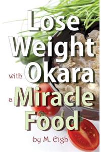 Lose Weight with Okara