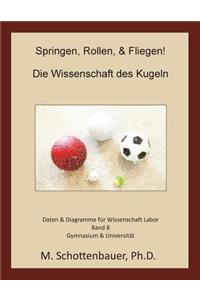 Springen, Rollen, & Fliegen