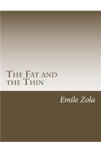The Fat and the Thin