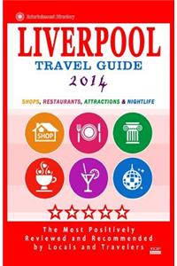 Liverpool Travel Guide 2014