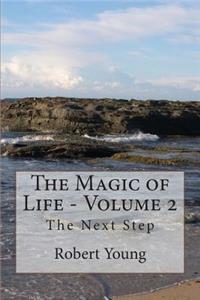 Magic of Life - Volume 2