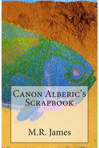 Canon Alberic's Scrapbook