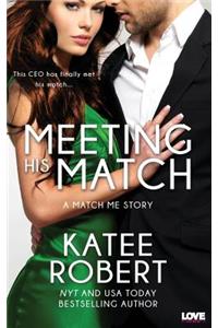 Meeting His Match