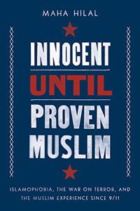 Innocent Until Proven Muslim