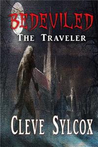 Bedeviled - The Traveler