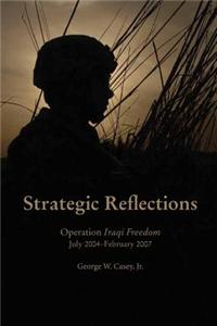 Strategic Reflections Operation Iraqi Freedom