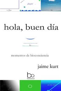 hola, buen día
