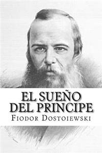 El Sueno del Principe (Spanish Edition)