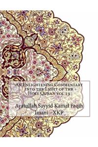 An Enlightening Commentary into the Light of the Holy Quran vol 19
