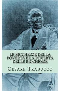 Le ricchezze della povertà e la povertà delle ricchezze