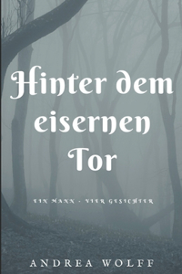 Hinter dem eisernen Tor