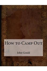 How to Camp Out