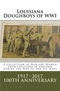 Louisiana Doughboys of WWI