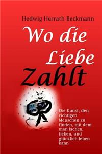 Wo Die Liebe Zahlt
