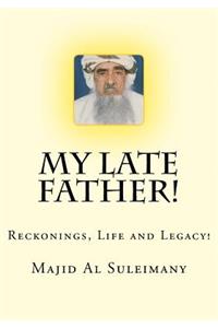 My Late Father!