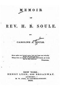 Memoir of Rev. H. B. Soule