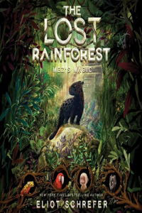 Lost Rainforest #1: Mez's Magic Lib/E