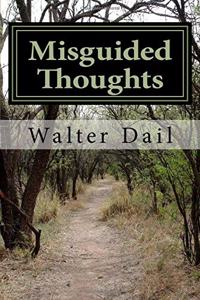 Misguided Thoughts: Misguided Thoughts