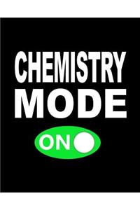 Chemistry Mode On