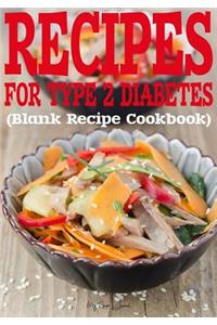 Recipes For Type 2 Diabetes