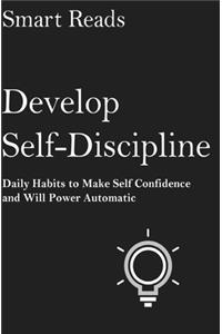 Develop Self Discipline