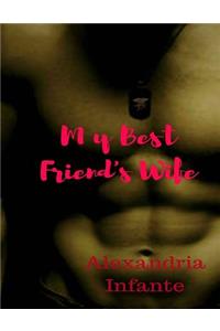 My Best Friend's Wife
