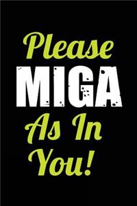 Please MIGA As In You