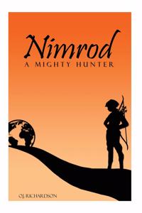 Nimrod A Mighty Hunter