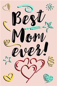 Best Mom Ever!