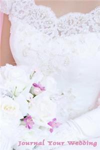 Journal Your Wedding
