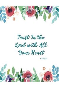 Trust in the Lord with All Your Heart Proverbs 3