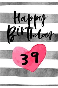 Happy Birthday 39