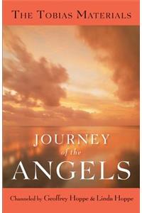 Journey of the Angels: The Tobias Materials