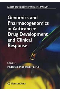 Genomics and Pharmacogenomics in Anticancer Drug Development and Clinical Response