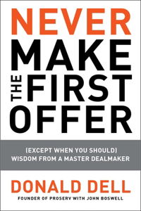 Never Make The First Offer