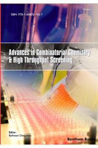 Advances in Combinatorial Chemistry and High Throughput Screening