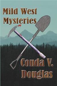 Mild West Mysteries