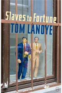 Slaves to Fortune