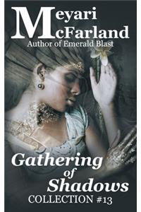 Gathering of Shadows