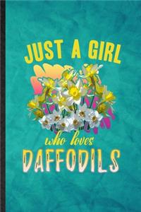Just a Girl Who Loves Daffodils