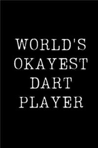 World's Okayest Dart Player
