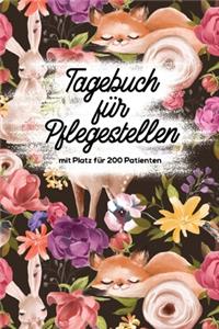 Tagebuch für Pflegestellen mit Platz für 200 Patienten