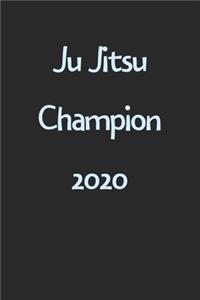 Ju Jitsu Champion 2020
