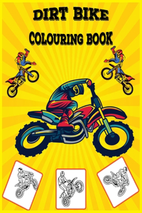 Dirt Bike Colouring Book: Fun Learning and Dirt Bike Colouring Book For Kids, Best Christmas Gift, New Year GiftFor Kids