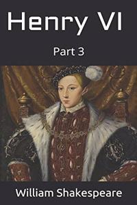Henry VI, Part 3